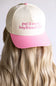 Put It On My Boyfriend’s Tab Trucker Hat for Women in Pink/Tan