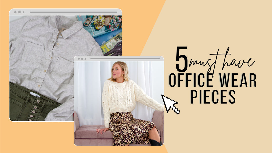 5 Must Have Office Wear Pieces