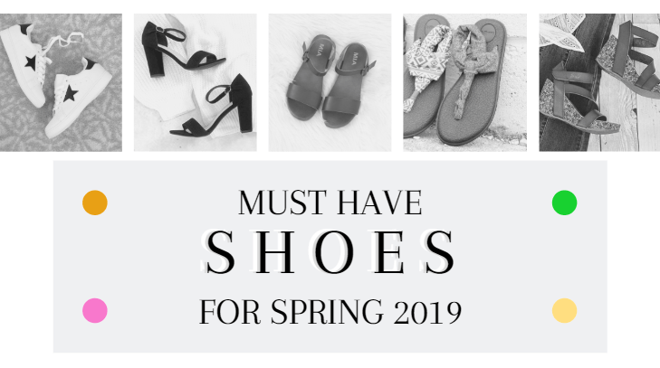 Must Have Shoes for Spring 2019