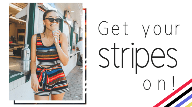 Get Your Stripes On