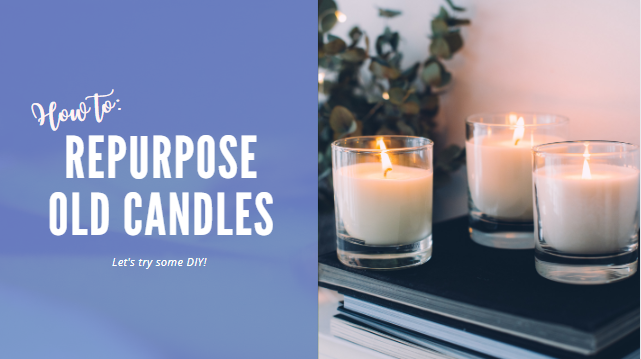 How to Repurpose Candles
