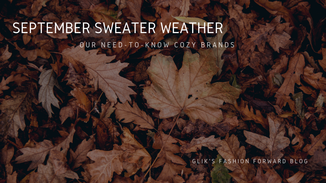 Sweater Weather: Our Need-To-Know Cozy Brands