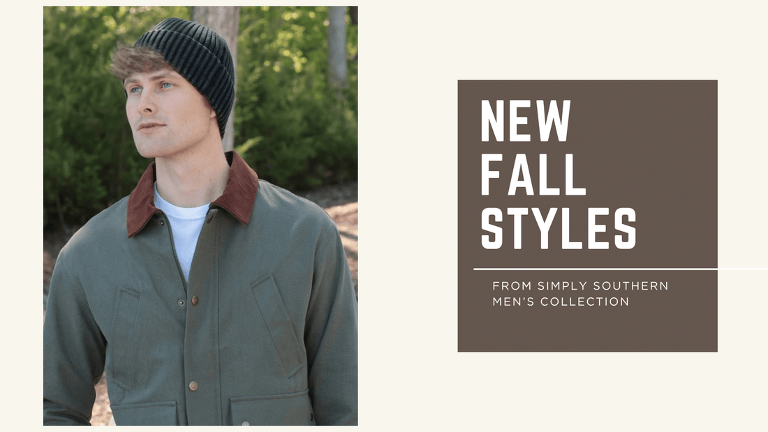 Fall Style from the Simply Southern Men's Collection