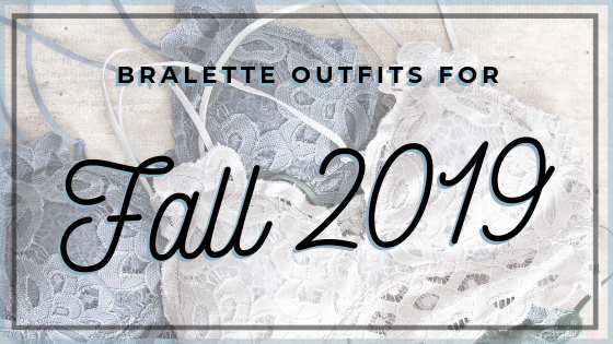 Bralette Outfits for Fall