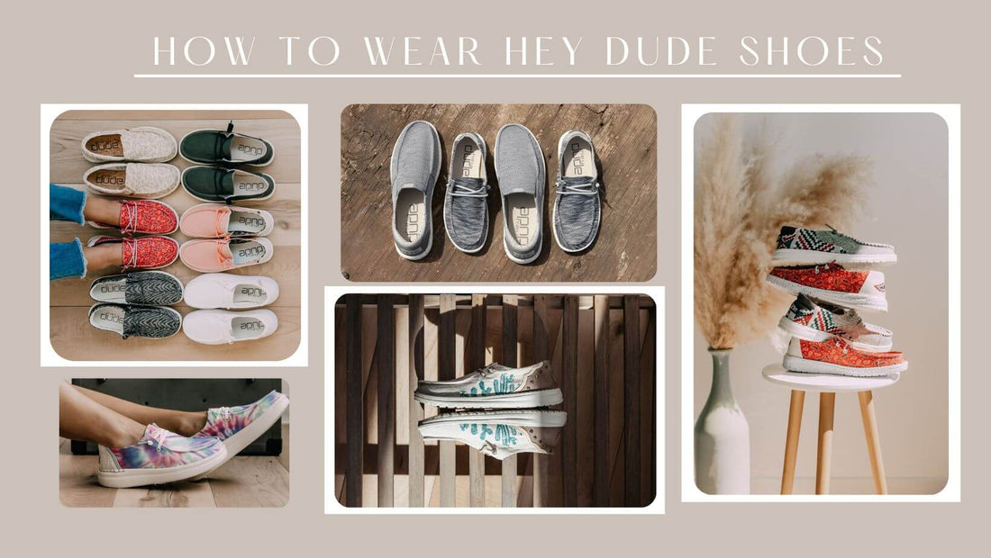 How To Wear HEYDUDE Shoes