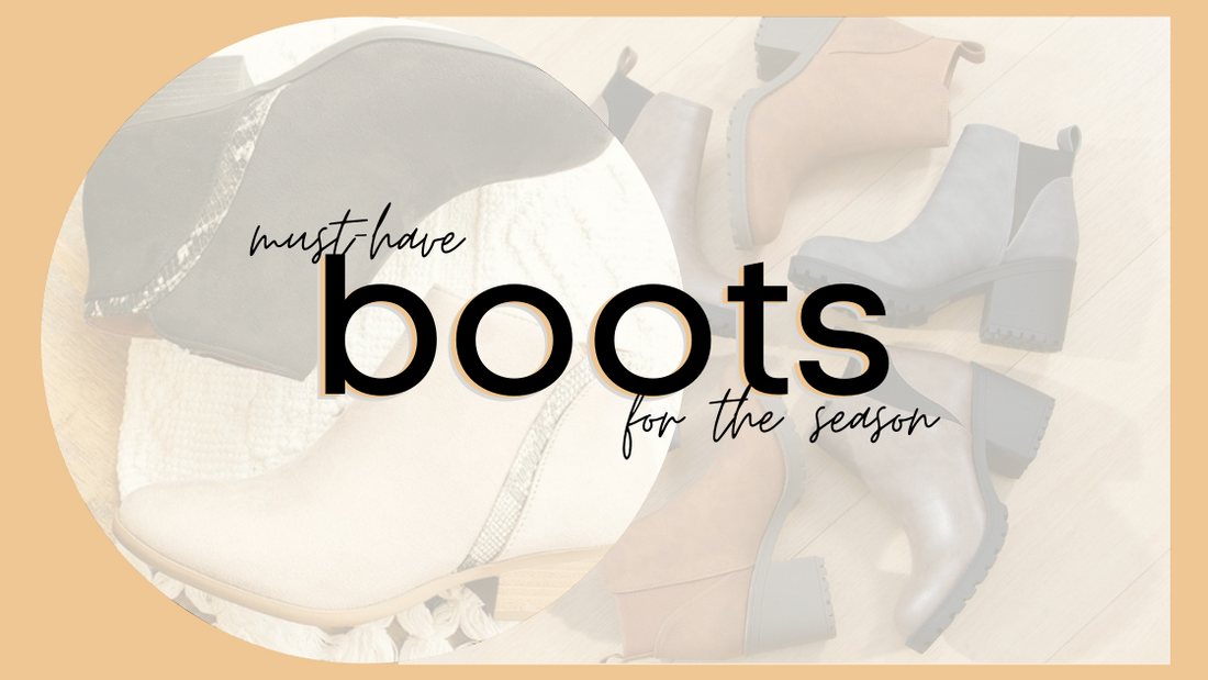 Must-Have Boots for the Season