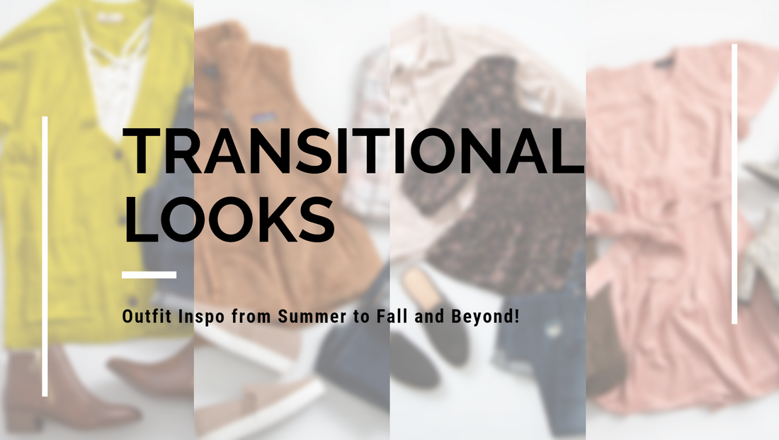 Transitional Looks: From Summer to Fall & Beyond