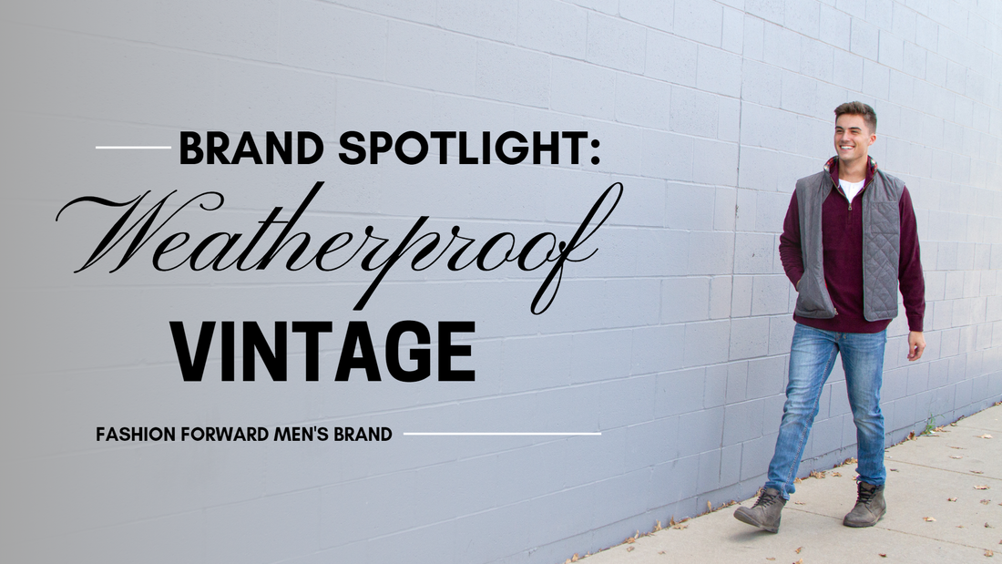 Brand Spotlight: Weatherproof Vintage