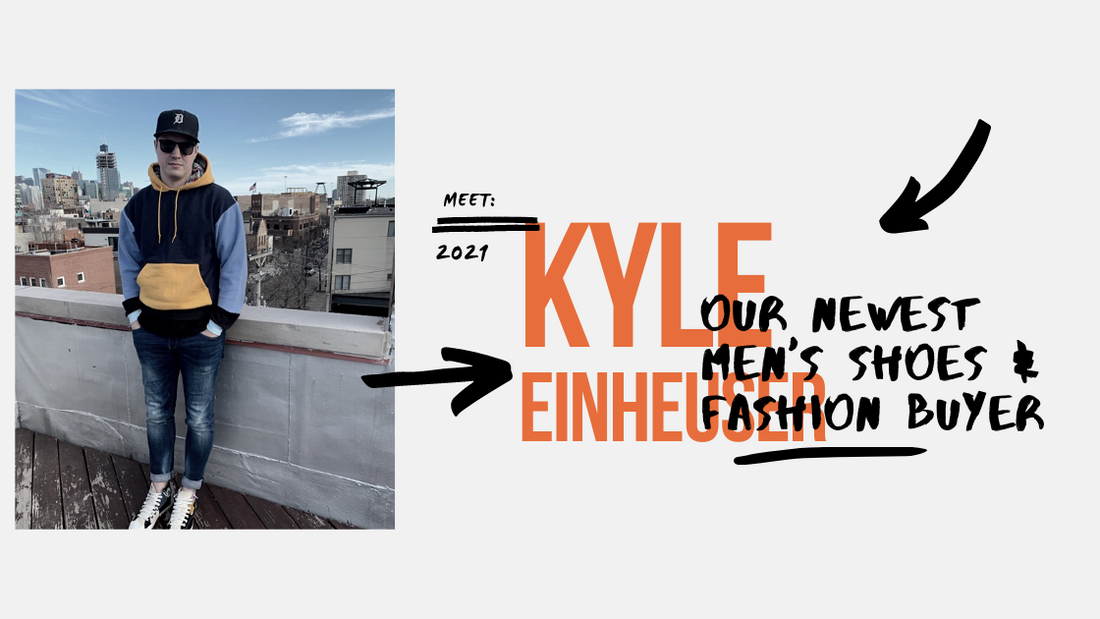New to the Buying Team: Kyle!