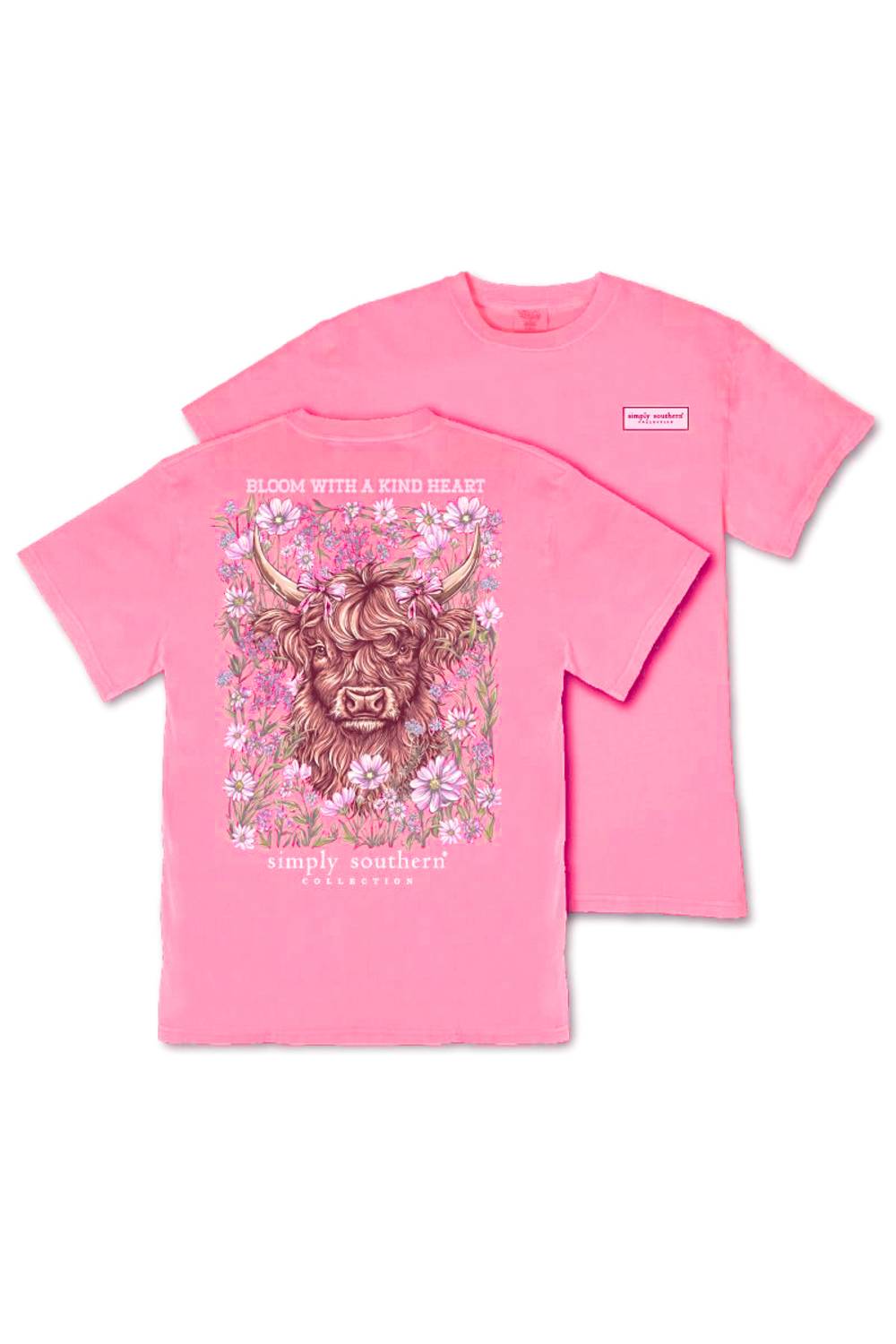 A pink short-sleeve t-shirt shown from both the front and back. The back features a large graphic print of a Highland cow surrounded by pink and white flowers, with the text 'BLOOM WITH A KIND HEART' and 'simply southern' below.