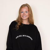 Pairs Well With Champagne Sweatshirt for Women in Black