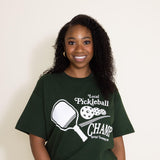 Local Pickleball Champ Graphic T-Shirt for Women in Green