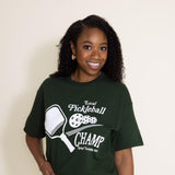 Local Pickleball Champ Graphic T-Shirt for Women in Green