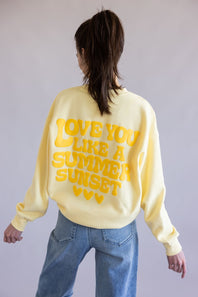 Love You Like A Summer Sunset Crewneck for Women in Light Yellow