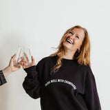 Pairs Well With Champagne Sweatshirt for Women in Black