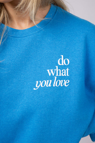 Womens Simply Southern Love What You Do Sweatshirt for Women in Blue