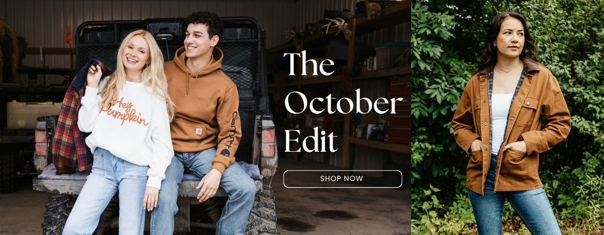Two images portraying Fall fashion. The image on the on left has a woman wearing a white sweatshirt with Hey Pumpkin embroidered text and light wash denim jeans with a plaid jacket over her shoulder sitting with a man wearing a brown Carhartt hoodie and denim jeans. Both sitting on a 4-wheeler in a garage. The image on the right is of a woman standing in front of green trees wearing a brown jacket over a white t-shirt and blue jeans. Text in-between the image reads The October Edit with a Shop Now box