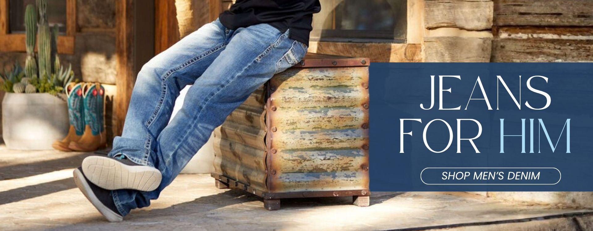 Jeans for Him. Shop Men's Denim - Desktop Banner