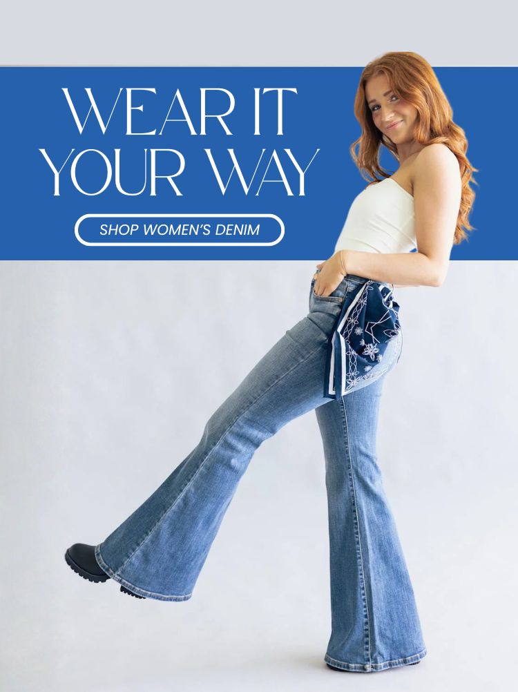 Wear it Your Way. Shop Women's Denim - Mobile Banner