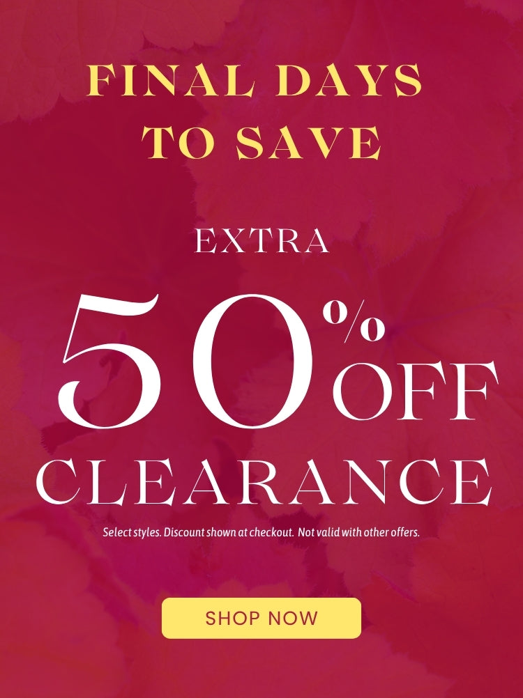 Promotion banner maroon in color with dark fall leaves in the background and reads top to bottom FINAL DAY TO SAVE EXTRA 50% OFF CLEARANCE. Fine print reads Select styles. Discount shown at checkout. Not valid with other offers and a yellow SHOP NOW call to action button