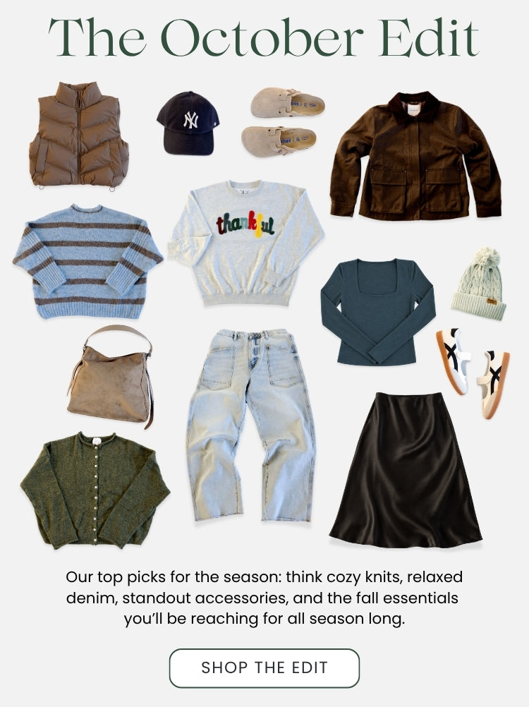 Multiple Fall clothing pieces on a white background. At the top text read The October Edit and bottom text reads Our top picks for the season: think cozy knits, relaxed denim, standout accessories, and the fall essentials you'll be reaching for all season long. Underneath the text is a call to action button that reads SHOP THE EDIT