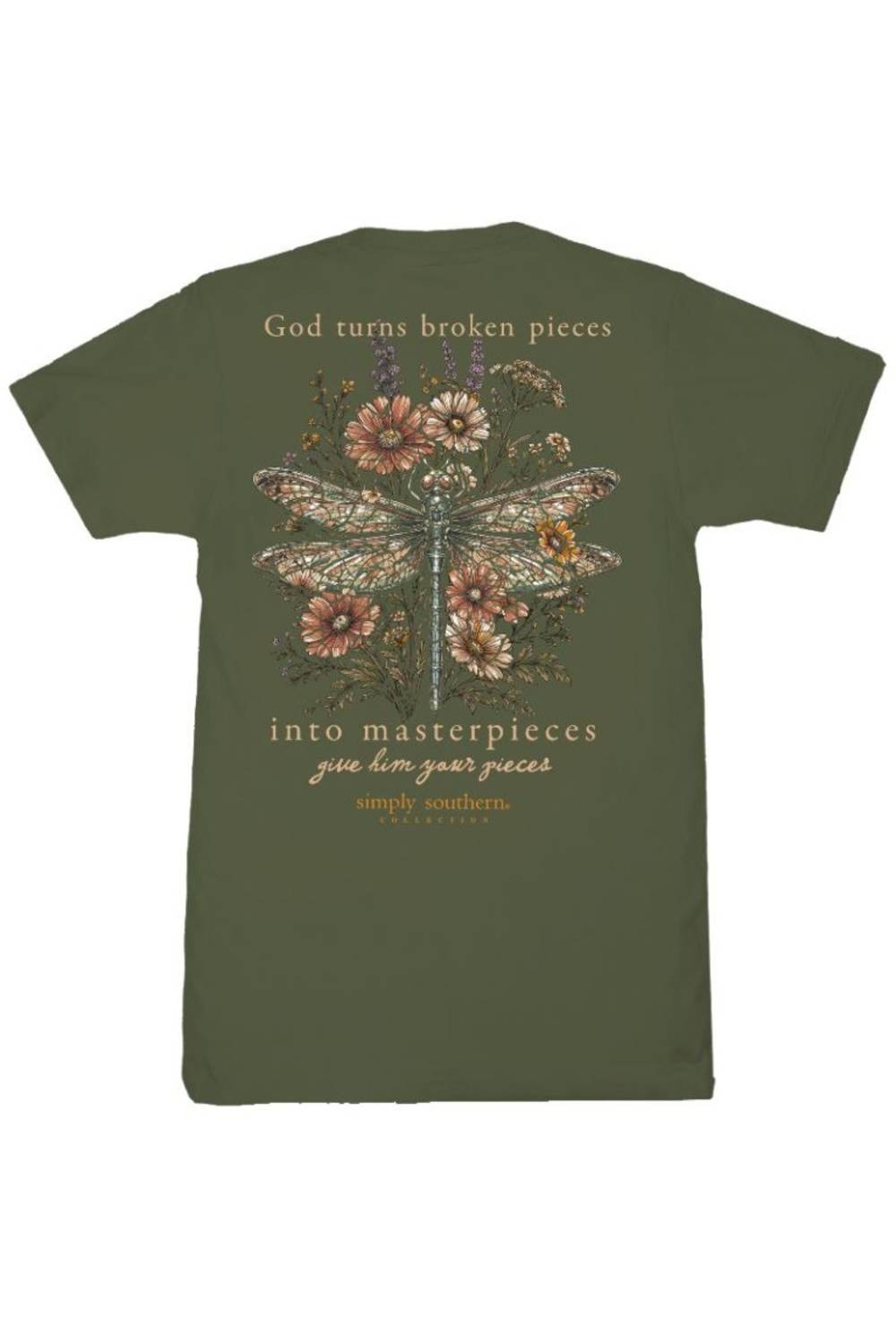 An olive green short-sleeve t-shirt with a detailed graphic on the back. The graphic features a dragonfly made of stained glass flowers and leaves, surrounded by pink and orange wildflowers, with the text 'God turns broken pieces into masterpieces give him your pieces' and 'empty souls.