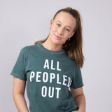 All Peopled Out T-Shirt for Women in Green