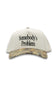 Simply Southern Somebody’s Problem Trucker Hat for Women in Cream/Camo