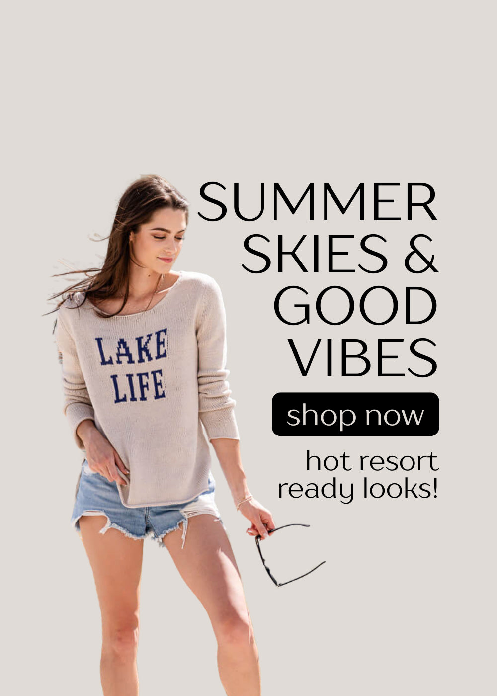 Summer Skies & Good Vibes! Hot Resort Ready Looks Shop Now!